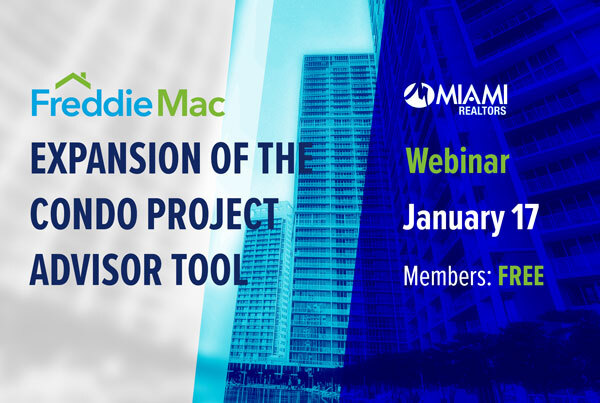 Freddie Mac Expansion of the Condo Project Advisor Tool