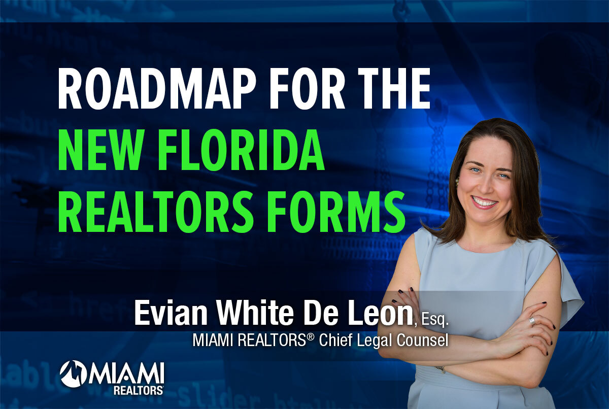 Roadmap on the new Florida Realtors Forms with Evian White De Leon - August 14, 2024