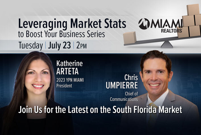 Leveraging Market Stats to Boost Your Business Series with 2023 YPN-MIAMI President Katherine Arteta