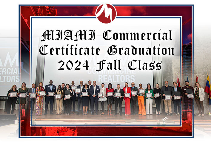 MIAMI REALTORS® Commercial Certificate Graduation, 2024 Fall Class